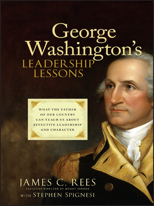 Title details for George Washington's Leadership Lessons by James Rees - Available